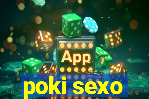 poki sexo